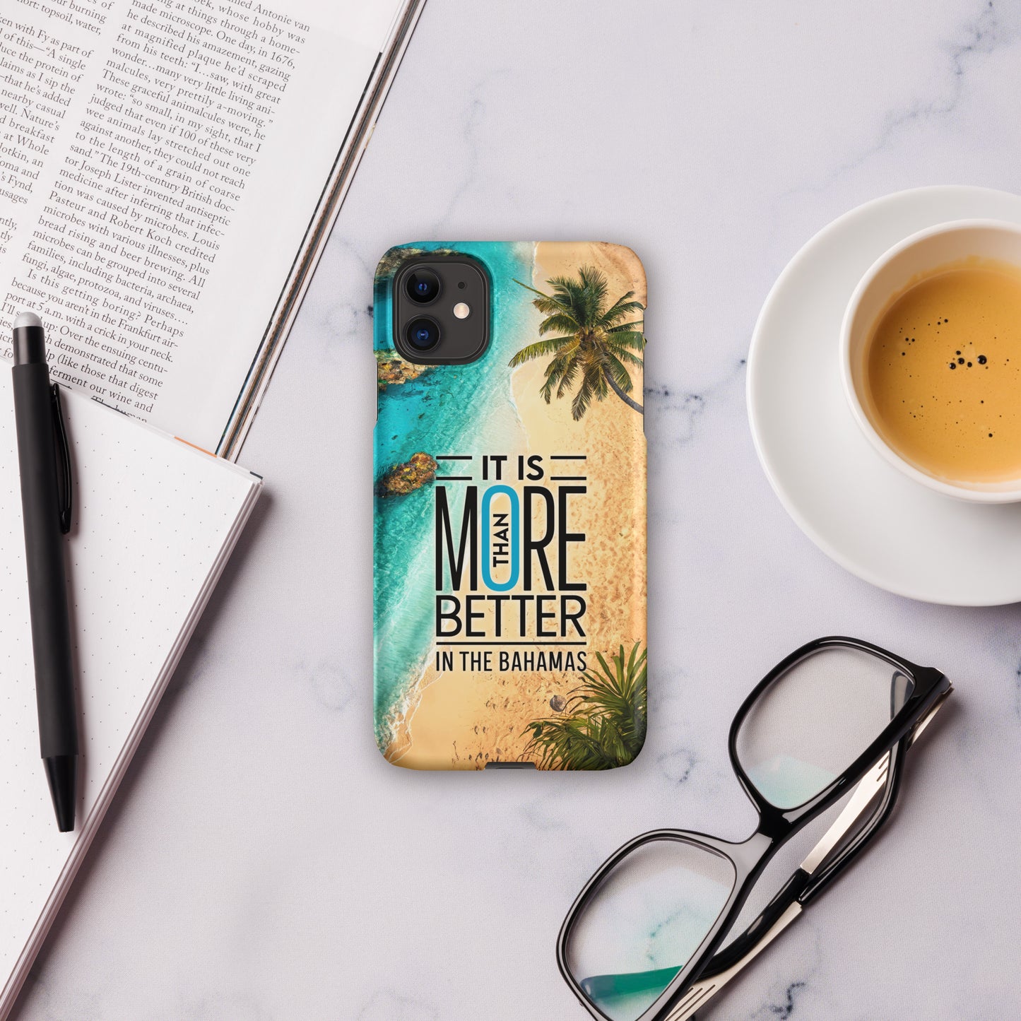 "It Is More Than Better in The Bahamas" Snap Case for iPhone®
