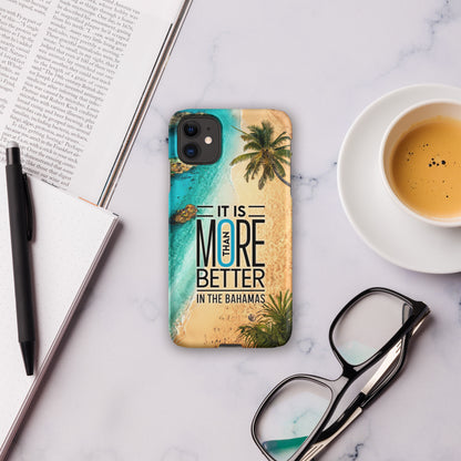 "It Is More Than Better in The Bahamas" Snap Case for iPhone®